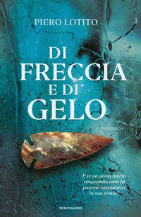 Di freccia e di gelo 