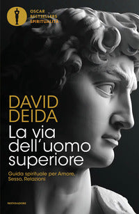Via dell'uomo superiore - guida spirituale per amore sesso relazioni 