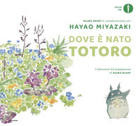Dove e' nato totoro 