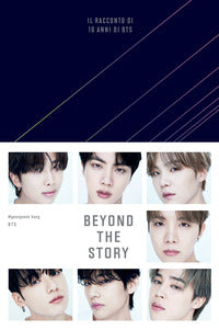 Beyond the story il racconto di 10 anni di bts 