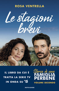 Stagioni brevi - storia di una famiglia perbene 2 