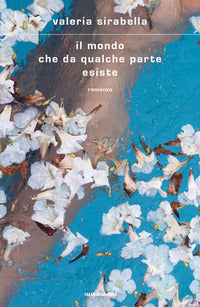 Mondo che da qualche parte esiste 