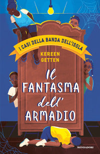 Fantasma dell'armadio - i casi della banda dell'isola 