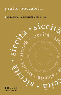 Siccita' un paese alla frontiera del clima 