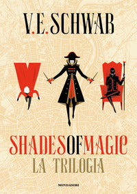 Shades of magic - la trilogia 