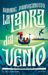 Ladra del vento - la saga dei da mar 