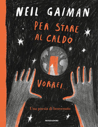 Per stare al caldo vorrei 