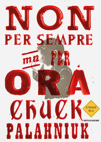 Non per sempre ma per ora 
