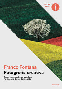 Fotografia creativa - corso con esercizi per svegliare l'artista che dorme dentro di te 