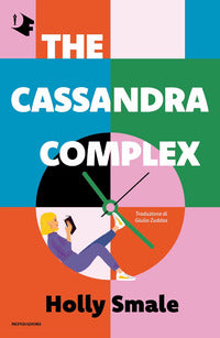 The cassandra complex 