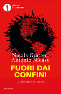 Fuori dai confini la 'ndrangheta nel mondo 