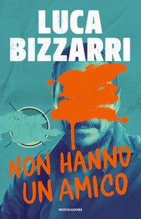 Non hanno un amico 