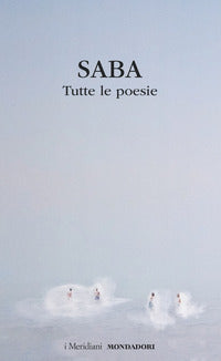 Tutte le poesie (saba) 