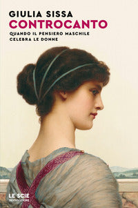 Controcanto - quando il pensiero maschile celebra le donne 