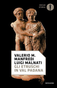 Etruschi in val padana 