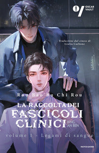 Legami di sangue 1 la raccolta dei fascicoli clinici 