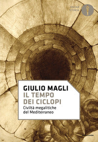 Tempo dei ciclopi - civilta' megalitiche del mediterraneo 