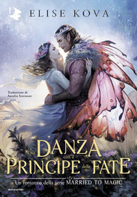 Danza con il principe delle fate 