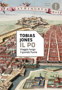 Po - viaggio lungo il grande fiume 