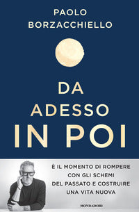 Da adesso in poi - un romanzo per cambiare 
