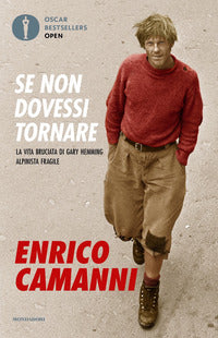 Se non dovessi tornare - la vita bruciata di gary hemming alpinista fragile 