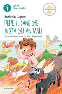 Pepe il cane che aiuta gli animali - ad alta leggibilita' 