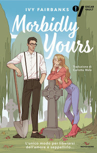 Morbidly yours 