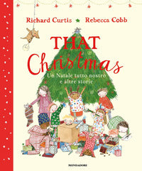 That christmas - un natale tutto nostro e altre storie 