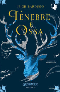 Grishaverse tenebre e ossa 