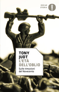 Eta' dell'oblio - sulle rimozioni del '900 