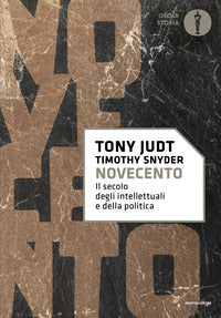 Novecento - il secolo degli intellettuali e della politica 