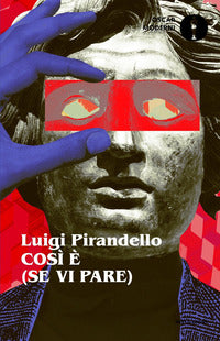 Cosi' e' se vi pare 