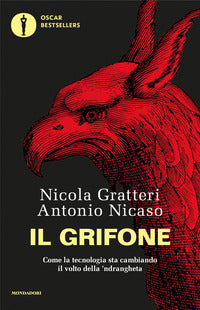 Grifone - come la tecnologia sta cambiando il volto della 'ndrangheta 