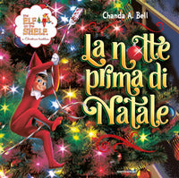 The elf on the shelf - la notte prima di natale 