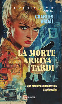 Morte arriva tardi 