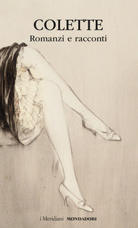 Romanzi e racconti (colette) 