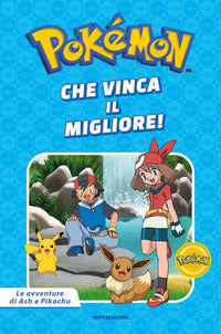 Pokemon che vinca il migliore - le avventure di ash e pikachu 