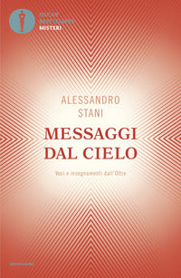 Messaggi dal cielo - voci e insegnamenti dall'oltre 