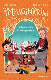 Immaginaria la magica festa di compleanno 