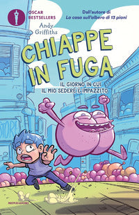 Chiappe in fuga il giorno in cui il mio sedere e' impazzito 