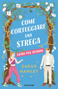 Come corteggiare una strega - guida per demoni 