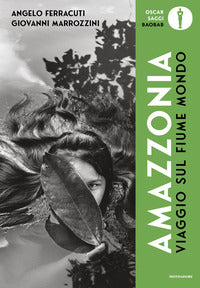 Viaggio sul fiume mondo - amazzonia 