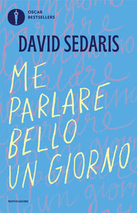Me parlare bello un giorno 
