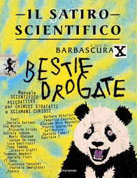 Satiro scientifico - bestie drogate 