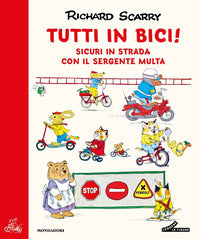 Tutti in bici ! - sicuri in strada con il sergente multa 