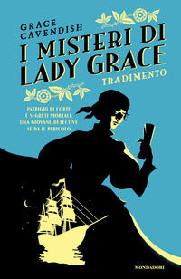 Tradimento - i misteri di lady grace 