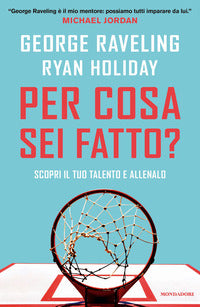 Per cosa sei fatto ? scopri il tuo talento e allenalo 