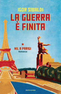 Guerra e' finita - nil a parigi 