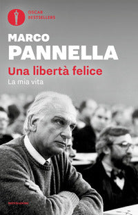 Liberta' felice - la mia vita 