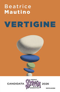 Vertigine - storie di chi si affida alla scienza e di chi impara a farlo 